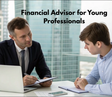 Financial Advisor for Young Professionals