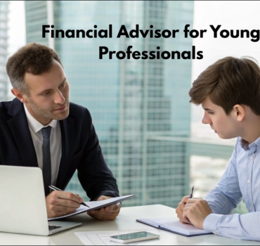 Financial Advisor for Young Professionals