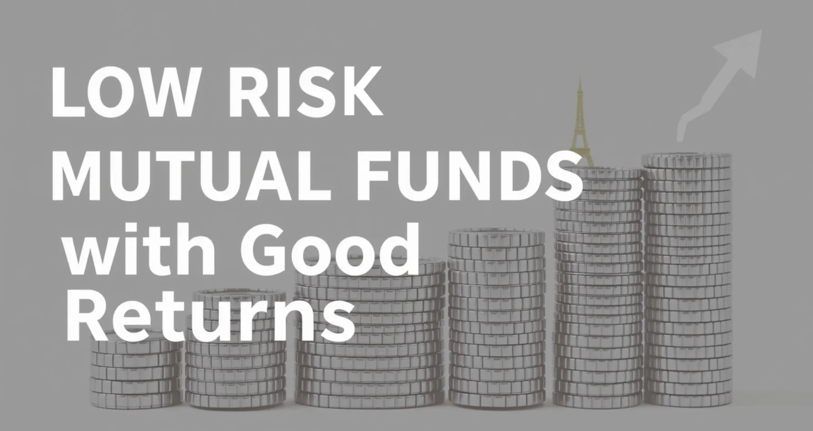 low risk mutual funds with good returns