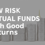 low risk mutual funds with good returns