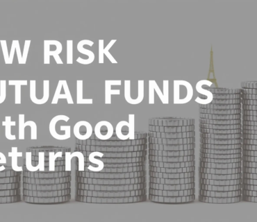low risk mutual funds with good returns