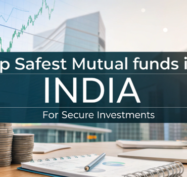 top-safest-mutual-funds-in-india-for-secure-invest